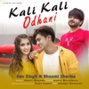 Kali Kali Odhani - Single