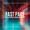 Stream & download Fast Pace - Single