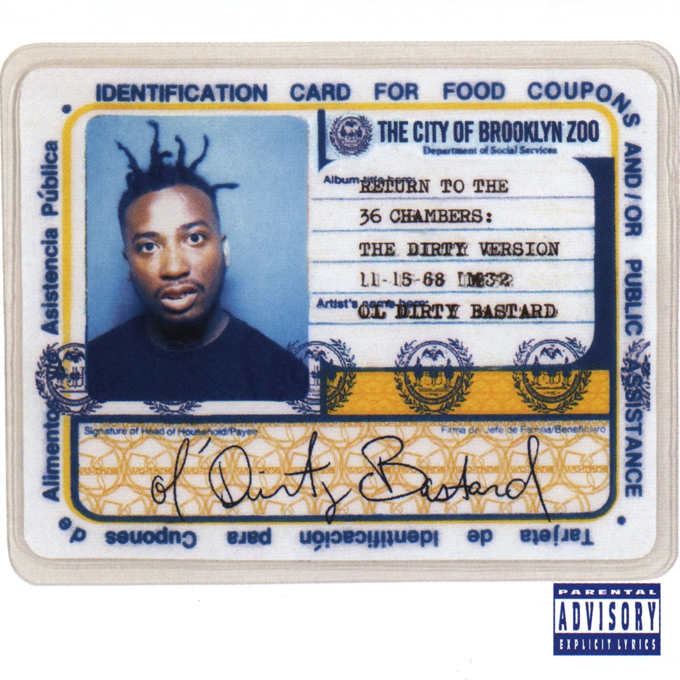 Return to the 36 Chambers: The Dirty Version by Ol' Dirty Bastard