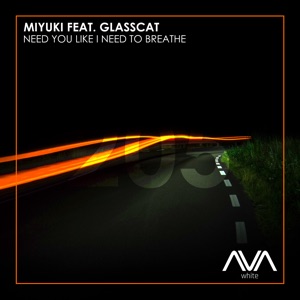 Need You Like I Need to Breathe (feat. glasscat) - Single
