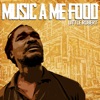 Music a Me Food - Single