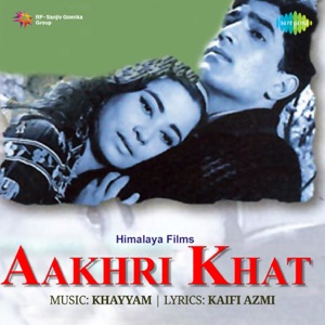Aakhri Khat (Original Motion Picture Soundtrack)