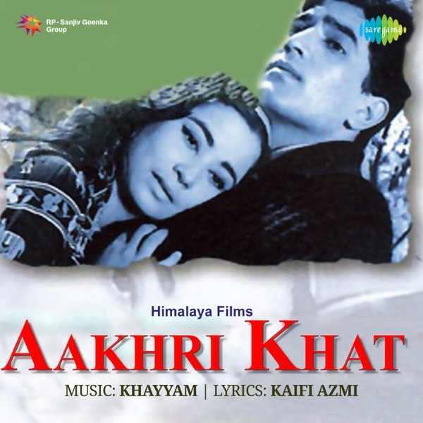 Aakhri Khat (Original Motion Picture Soundtrack)
