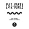 So Fine (Jonny Sum Remix) - Party Pupils & Pat Lok lyrics
