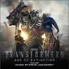 Transformers: Age of Extinction (Music from the Motion Picture) - EP - Steve Jablonsky