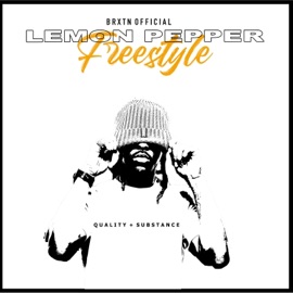 Lemon Pepper (Freestyle Challenge) BRXTN