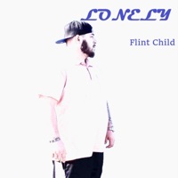 Lonely - Single - Flint Child