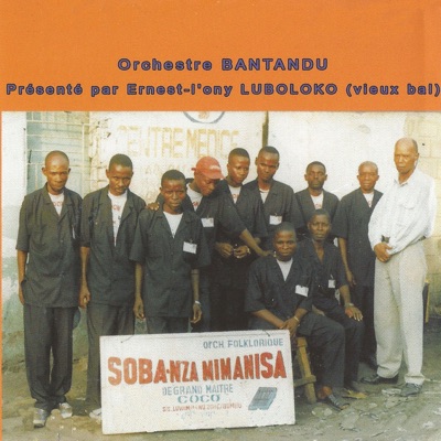 Orchestre Bantandu - Mbongo Zi Miyeki