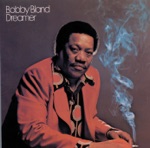 Ain't No Love In the Heart of the City by Bobby "Blue" Bland