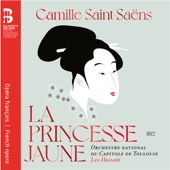 Camille Saint-Saëns: La princesse jaune artwork