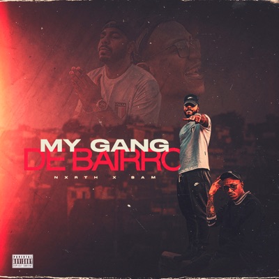 My Gang de Bairro - Single