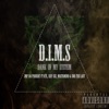 D.I.M.S: Dank in my system (feat. Mastamind, Kry-Zee, Swa The Last & KTL) - Single