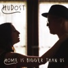 Home is Bigger Than Us (feat. kïngpinguïn) - Single