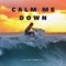 Calm Me Down - Lumko lyrics