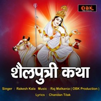 Shailputri Katha - EP - Rakesh Kala
