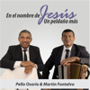 En el Nombre de Jesús un Peldaño Más - Pello Osorio & Martin Fontalvo