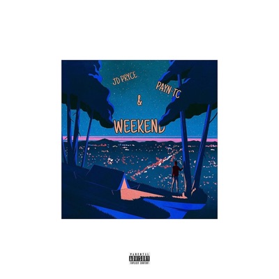 WEEKEND (feat. JD PRYCE) - Single