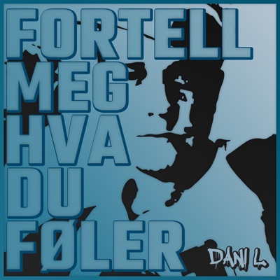 Fortell Meg Hva Du Føler - Single