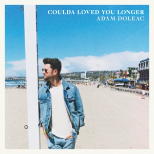 Adam Doleac - Coulda Loved You Longer - Line Dance Musik