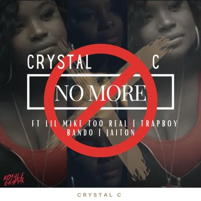 No More (feat. Lil Mike Too Real, Trapboy Bando & Jaiton) - Single