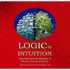 Logic and Intuition: Selections from the Writings of Charles Sanders Peirce (Unabridged) - David Christopher Lane & Charles Sanders Peirce