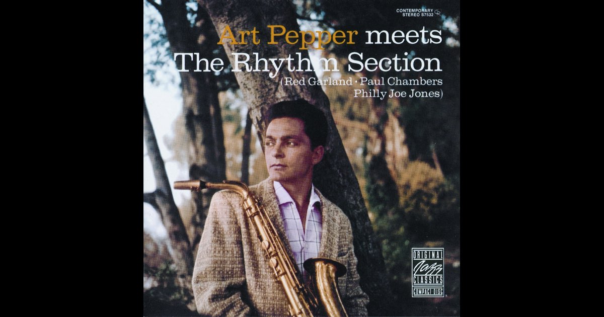 Art Pepper Meets the Rhythm Section - アート・ペッパーの