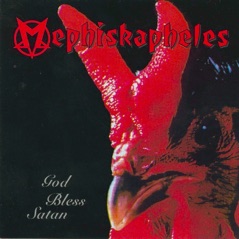 God Bless Satan (Bonus Track Version) [Remastered]