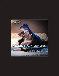 Dengarkan Marina Stefanovic, tonton video musik, baca bio, lihat tanggal tur & lainnya!
