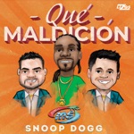 Banda MS de Sergio Lizárraga & Snoop Dogg - Qué Maldición