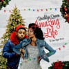 Amazing Life (feat. Issac Ryan Brown) - Single