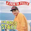 Franco Staco - Chi tene l'amante