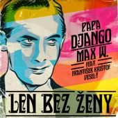 Len Bez Ženy (feat. František Krištof Veselý) artwork