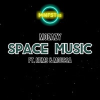 Space Music (feat. Nemsy True & Moussa) - Single - Moeazy