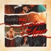 Alvaro Rod - Escúchame Mi Amor