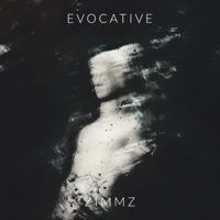 Evocative - Single - Zimmz