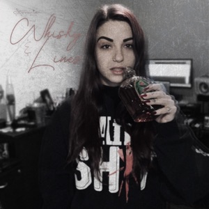 Whiskey & Lines - Single