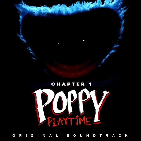 Poppy Playtime Ch. 1 (Original Game Soundtrack) - Album by MOB Games -  Apple Music