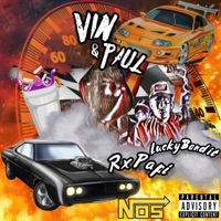 Vin & Paul (feat. Rx Papi) - Lucky Bandit