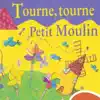 Rémi Guichard - Tourne, tourne petit moulin