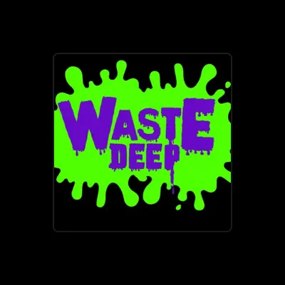 Listen to Waste Deep, watch music videos, read bio, see tour dates & more!