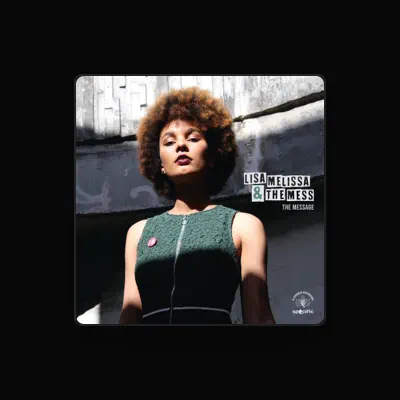 Listen to Lisa Mélissa & The Mess, watch music videos, read bio, see tour dates & more!