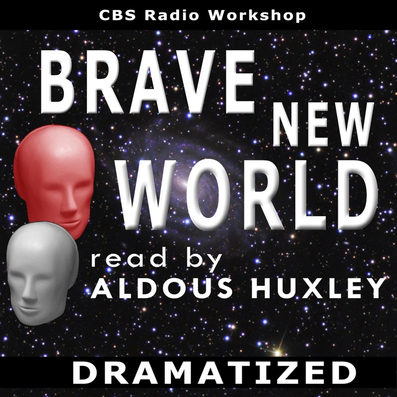 Brave New World (Dramatized)
