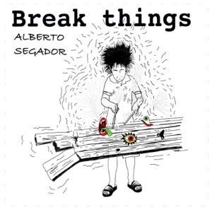 Break Things - Single