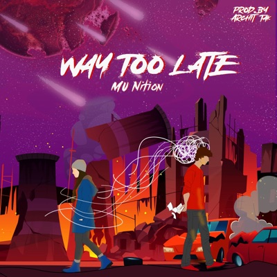 Way Too Late - Single