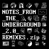 Notes_from_the_Underground_2.0_Remixes.zip artwork