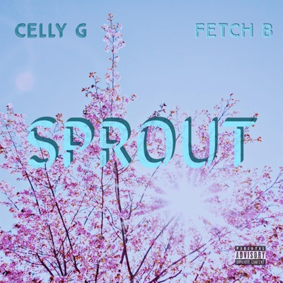 SPROUT! (feat. FetchB) - Single
