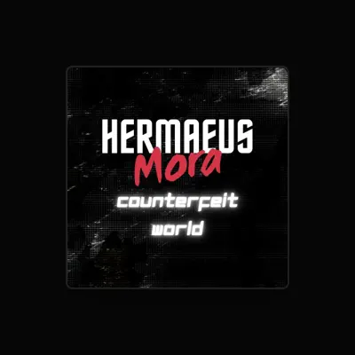 Listen to HERMAEUS MORA, watch music videos, read bio, see tour dates & more!