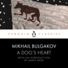 A Dog's Heart - Mikhail Bulgakov