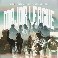 Major League (feat. Seek) - Single - Rich2Gether, Henkie T & Yssi SB