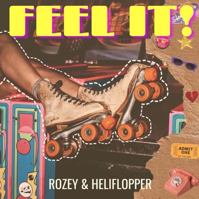 Feel It! (feat. Rozey) - Single
